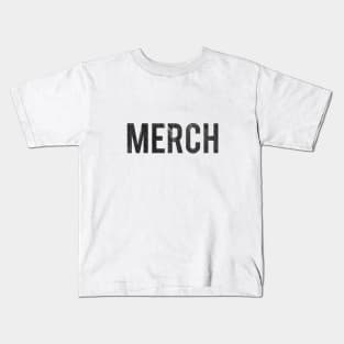 Merch Kids T-Shirt